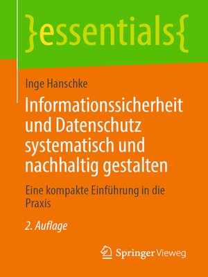 cover image of Informationssicherheit und Datenschutz systematisch und nachhaltig gestalten
